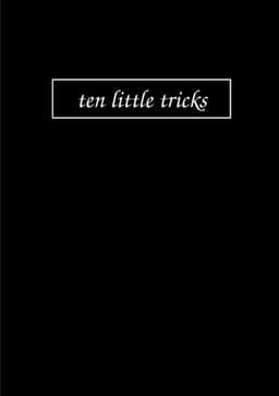 ten little tricks