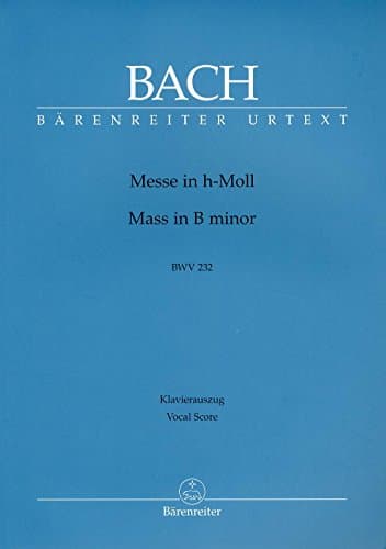 バッハ, J. S.: ミサ曲 ロ短調 BWV 232(ラテン語)/原典版/ベーレンライター社/合唱ヴォーカル・スコア