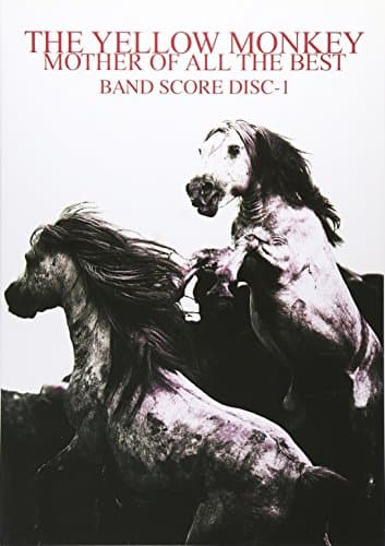 バンドスコア THE YELLOW MONKEY/MOTHER OF ALL THE BEST DISC-1 (BAND SCORE)
