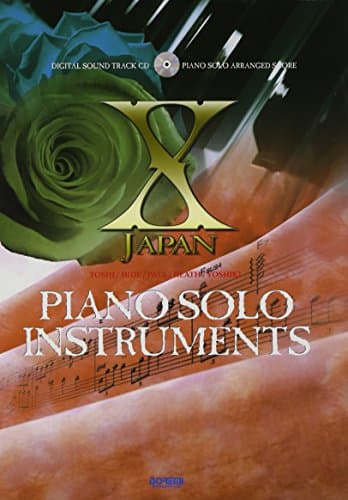 X JAPAN/ピアノ・ソロ・インストゥルメンツ (CD付)
