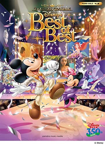 ピアノソロ ディズニーファン読者が選んだディズニー ベスト・オブ・ベスト ~創刊350号記念盤