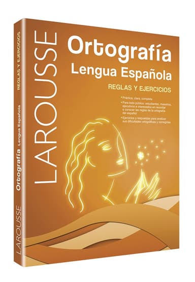 Ortografía Lengua Española. Reglas y Ejercicios